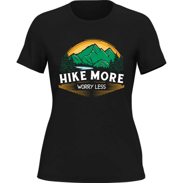 Hike More Worry Less T-Shirt for Women
